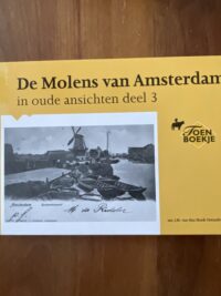 Voorkant van het hardcover boek De molens van Amsterdam in oude ansichten deel 3