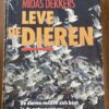Midas Dekkers - Leve de dieren