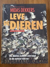 Midas Dekkers - Leve de dieren
