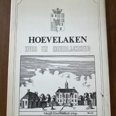 Hoevelaken - Huis en heerlijkheid