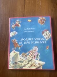 25-jaar-schrijver-van-rotschool-tot-korenwolf-jacques-vriens-small-front.jpg Jacques Vriens - 25 jaar schrijver van Rotschool tot Korenwolf