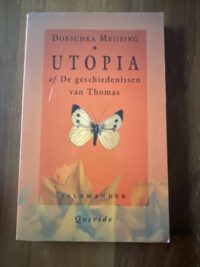 Doeschka Meijsing - Utopia of de geschiedenis van Thomas
