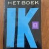 Voorkant van de pocket Het boek IK door Bert Schierbeek Zwarte Beertjes nummer 305 met omslag van Dick Bruna