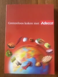 Voorkant van de kookboek-paperback Grenzeloos koken met Adecco van uitgeverij BZZTôH