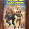 arendsoog-36-geen-alibi-voor-arendsoog-p-nowee-8e-druk-front.jpg Voorkant van de hardcover Arendsoog deel 36 Geen alibi voor Arendsoog door P. Nowee achtste druk