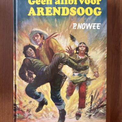 arendsoog-36-geen-alibi-voor-arendsoog-p-nowee-8e-druk-front.jpg Voorkant van de hardcover Arendsoog deel 36 Geen alibi voor Arendsoog door P. Nowee achtste druk