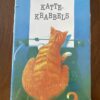 Voorkant van het paperback boek Kattekrabbels door Stella Whitelaw uitgeverij BZZTôH nog in originele fabrieksfolie
