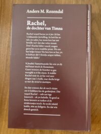 rachel-de-dochter-fan-timna-anders-m-rozendal-back.jpg Achterkant van de Friese historische roman Rachel de dochter fan Timna met de KFFB flaptekst