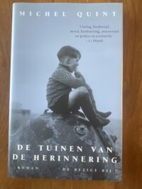 De tuinen van de herinnering - Voorkant De tuinen van de herinnering - Voorkant boekomslag door Michel Quint