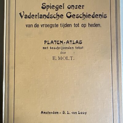 Spiegel onzer Vaderlandsche Geschiedenis E. Molt 1912 - Voorkant boekomslag S.L. van Looy