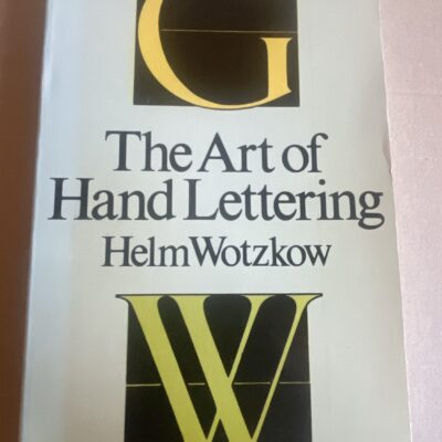 The Art of Hand Lettering Helm Wotzkow - Voorkant boekomslag Dover Publications