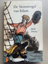 De stormvogel van Edam Dick Dreux Carl Hollander - Voorkant boekomslag hardcover AP-jeugdserie De Arbeiderspers 1968